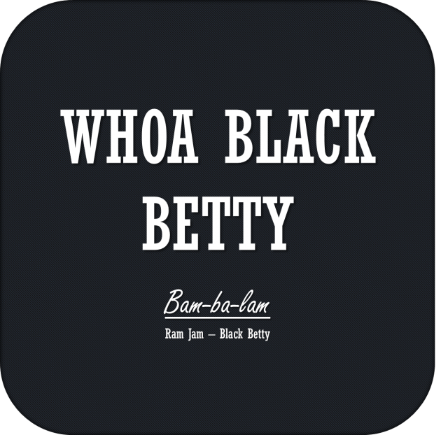 Whoa Black Betty Bam-ba-lam_ - Ram Jam.png